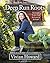 Deep Run Roots: Stories and Recipes from My Corner of the South
