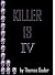 Killer 13: IV