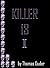 Killer 13: I