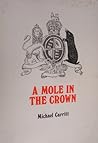 A Mole in the Crown