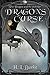 Dragon's Curse (The Dragon ...