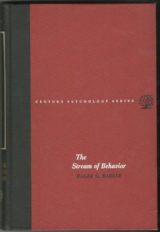 Stream of Behavior: Explorations of Its Structure and Content (Hardcover)