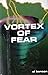 Vortex of Fear