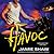Havoc (Mayhem, #4)