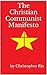The Christian Communist Manifesto