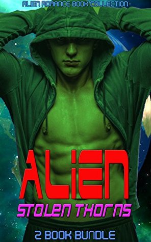 Alien Stolen Thorns (Kindle Edition)