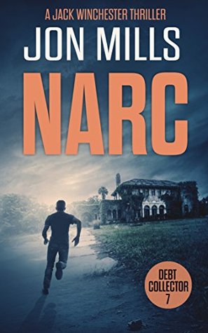Narc (The Debt Collector #7 - Jon Mills