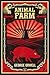 Animal Farm by George Orwell