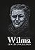 Wilma een leven geleden
