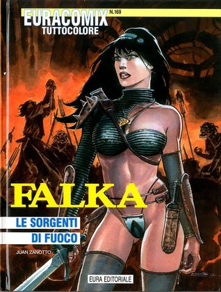 Le sorgenti di fuoco (Euracomix Tuttocolore nº 169; Falka, #1)