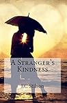 A Stranger's Kind...
