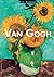 Van Gogh: Życie i Twórczość