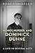 Money, Murder, and Dominick Dunne: A Life in Several Acts