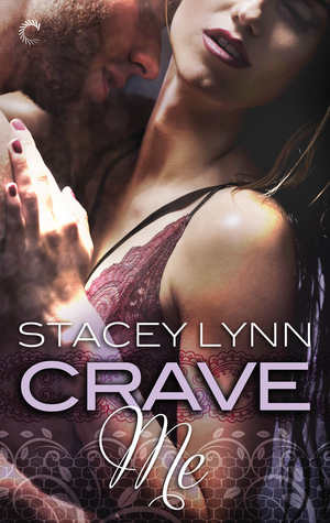 Crave Me (Luminous, #2)