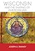 Wisconsin and the Shaping of American Law by Joseph A. Ranney