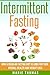 Intermittent Fasting by Amanda Wells