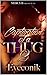 Captivation of A Thug 2