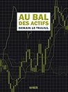 Au bal des actifs by Anne Adam