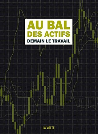Au bal des actifs: Demain le travail (Kindle Edition)