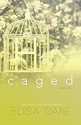 Caged: Caged Series Book One