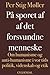 På sporet af det forsvundne menneske: Om humanisme og anti-humanisme i vor tids politik, videnskab og etik