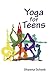 Yoga for Teens