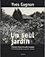 Un seul jardin (French Edition)