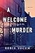A Welcome Murder by Robin Yocum