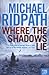 Where the Shadows Lie (Fire & Ice, #1)