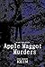 Apple Maggot Murders