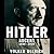 Hitler: Ascent 1889-1939