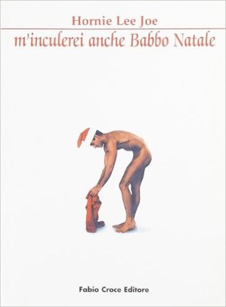 M'inculerei anche Babbo Natale (Paperback)