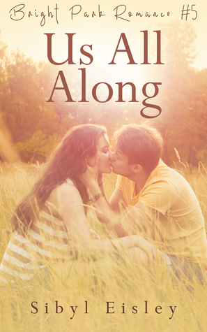 Us All Along (Bright Park Romance, #5)