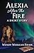Alexia After the Fire: A Short Story (The Moosewolf Series Book 2)