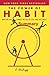 The Power of Habit Summary by C Duhigg