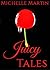 Juicy Tales