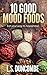 10 Good Mood Foods: Superfo...