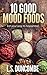 10 Good Mood Foods by Lucy Duncombe