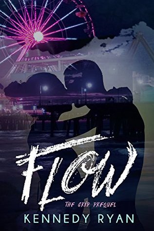 Flow (Grip, #0.5)