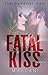 Fatal Kiss (The Deadlier Sex Book 3)