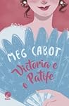 Victoria e o Patife by Meg Cabot