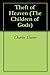 Theft of Heaven (The Childr...