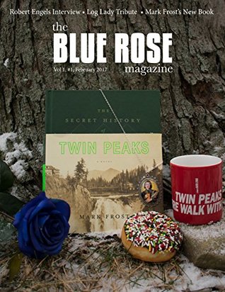The Blue Rose Magazine: Issue #01 (Kindle Edition)
