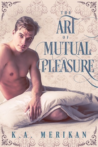 The Art of Mutual Pleasure (Kindle Edition)
