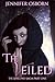 The Veiled: The Expanded Edition (The Shilund Saga Book 1)