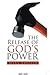 The Release of God’s Power