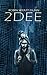 2Dee by Robin Wyatt Dunn