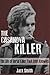 The Casanova Killer: The Life of Serial Killer Paul John Knowles (Serial Killer True Crime Books)