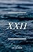 XXII