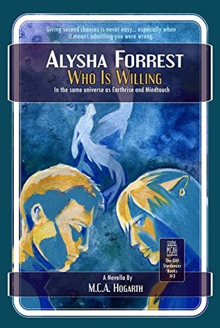 Who Is Willing (Alysha Forrest, #2)